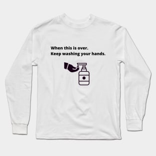 ZeroHygiene Long Sleeve T-Shirt